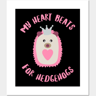 My heart beats for hedgehog. Posters and Art